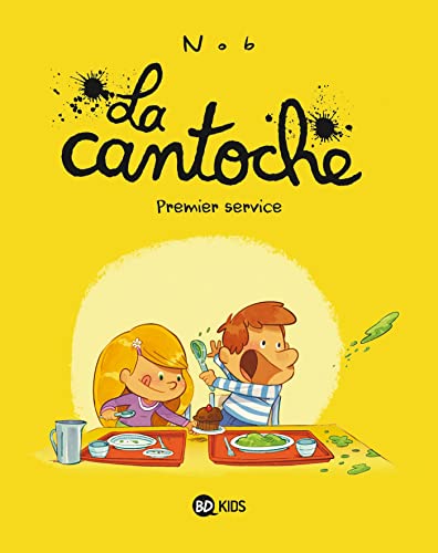 La Cantoche Premier service tome 1
