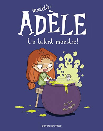 Mortelle Adèle Un  talent monstre !